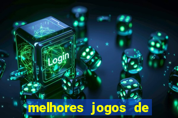 melhores jogos de para android